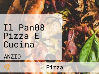 Il Pan08 Pizza E Cucina