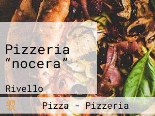 Pizzeria “nocera”