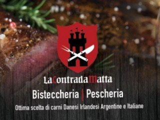 Bisteccheria La Contrada Matta