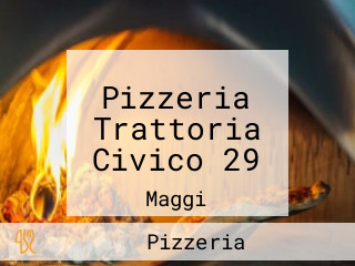 Pizzeria Trattoria Civico 29