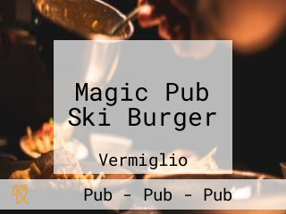 Magic Pub Ski Burger