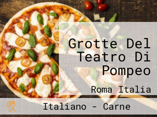Grotte Del Teatro Di Pompeo
