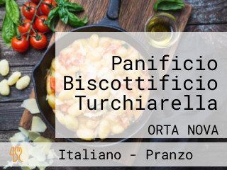 Panificio Biscottificio Turchiarella