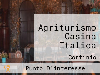 Agriturismo Casina Italica