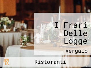 I Frari Delle Logge