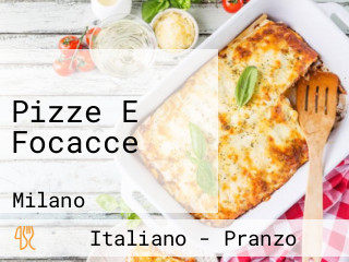 Pizze E Focacce