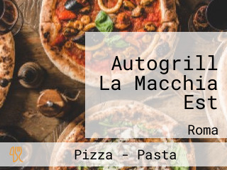 Autogrill La Macchia Est