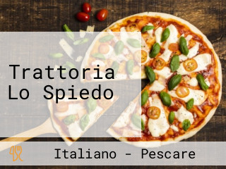 Trattoria Lo Spiedo