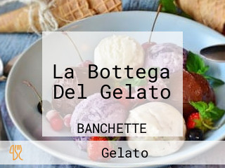 La Bottega Del Gelato