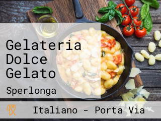 Gelateria Dolce Gelato