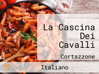 La Cascina Dei Cavalli