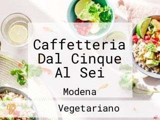 Caffetteria Dal Cinque Al Sei