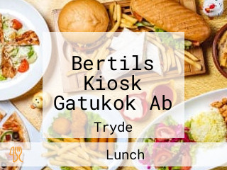 Bertils Kiosk Gatukök Ab