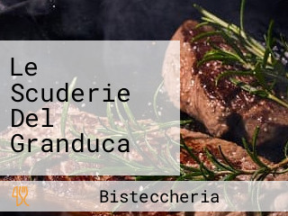 Le Scuderie Del Granduca