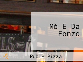 Mò E Da Fonzo
