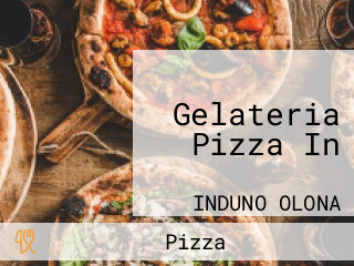 Pizzain Gelateria