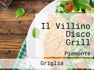 Il Villino Disco Grill