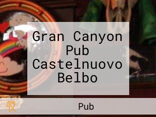 Gran Canyon Pub Castelnuovo Belbo