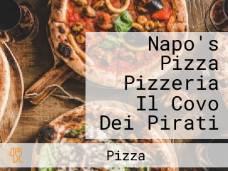 Napo's Pizza Pizzeria Il Covo Dei Pirati