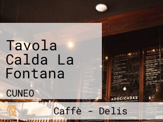 Tavola Calda La Fontana