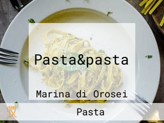 Pasta&pasta