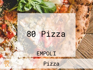 80 Pizza