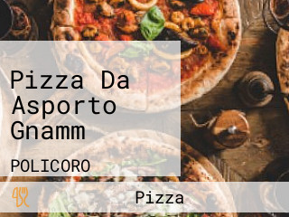 Pizza Da Asporto Gnamm