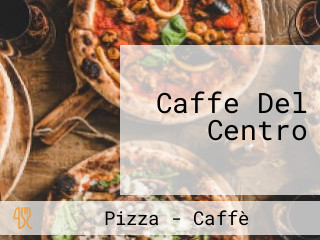 Caffe Del Centro