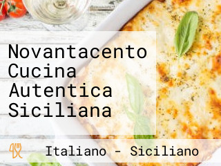 Novantacento Cucina Autentica Siciliana