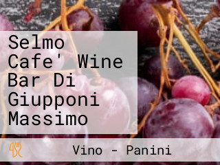 Selmo Cafe' Wine Bar Di Giupponi Massimo