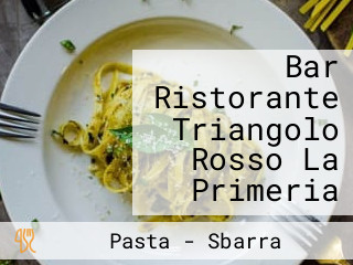 Bar Ristorante Triangolo Rosso La Primeria