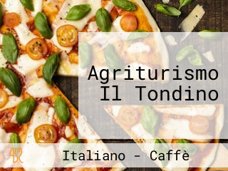 Agriturismo Il Tondino