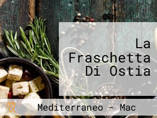 La Fraschetta Di Ostia