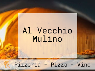 Al Vecchio Mulino