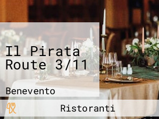 Il Pirata Route 3/11