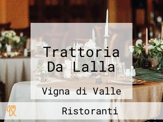 Trattoria Da Lalla