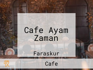 Cafe Ayam Zaman
