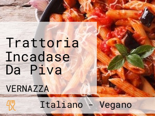 Trattoria Incadase Da Piva