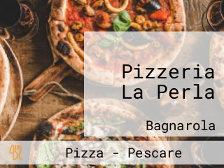 Pizzeria La Perla