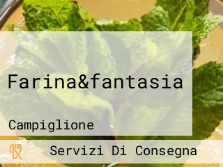 Farina&fantasia