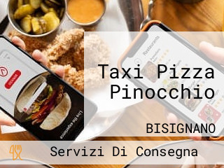 Taxi Pizza Pinocchio