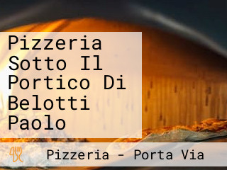 Pizzeria Sotto Il Portico Di Belotti Paolo