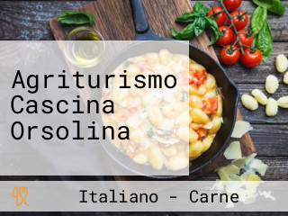 Agriturismo Cascina Orsolina