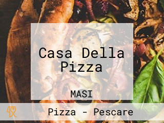 Casa Della Pizza