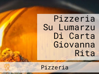 Pizzeria Su Lumarzu Di Carta Giovanna Rita
