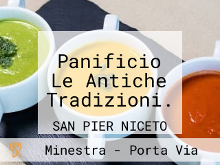 Panificio Le Antiche Tradizioni.