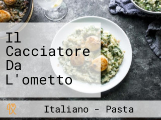 Il Cacciatore Da L'ometto