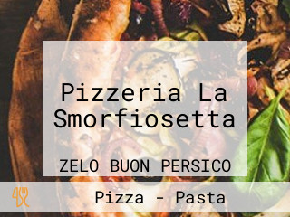 Pizzeria La Smorfiosetta