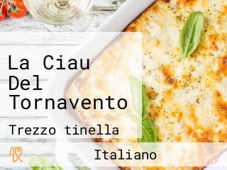 La Ciau Del Tornavento