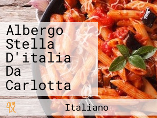 Albergo Stella D'italia Da Carlotta